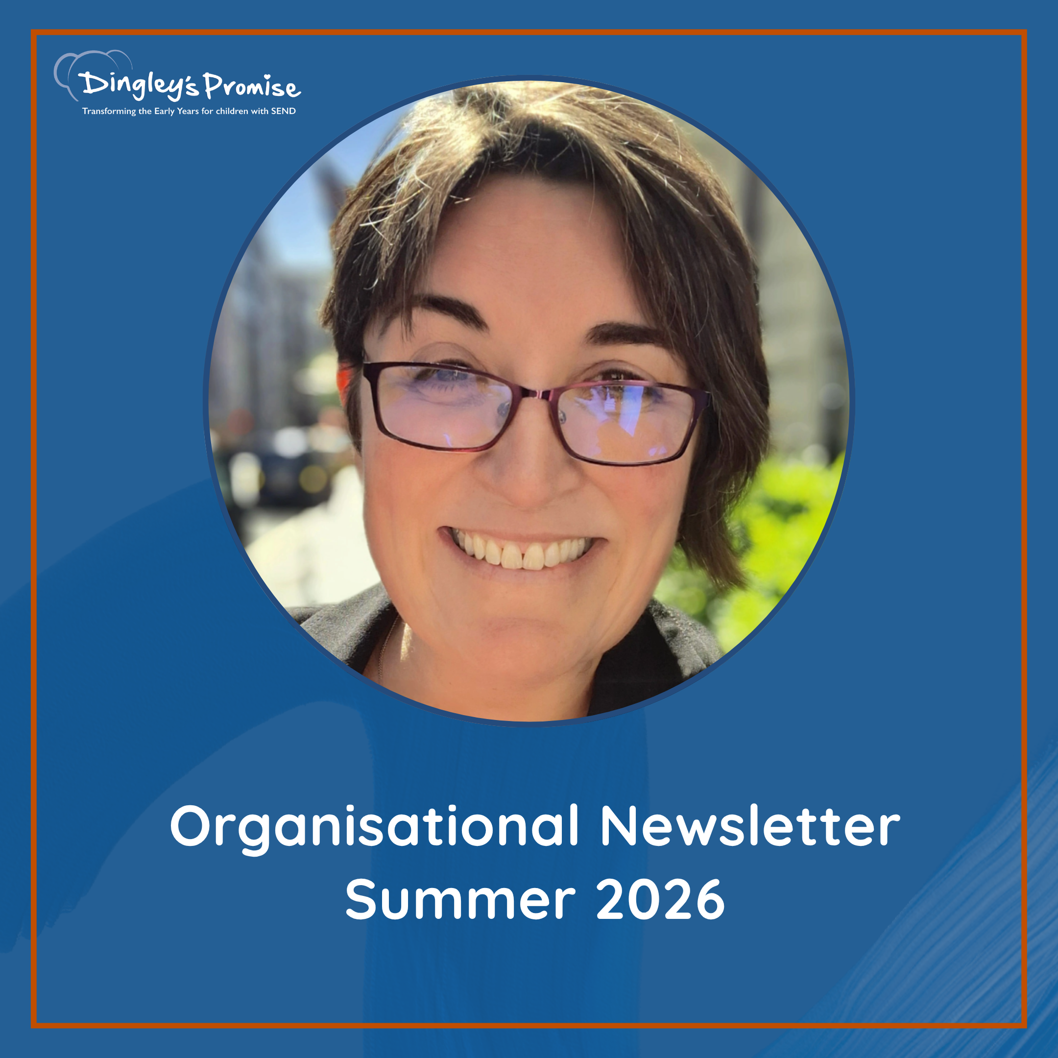 Organisational Newsletter Summer 2026
